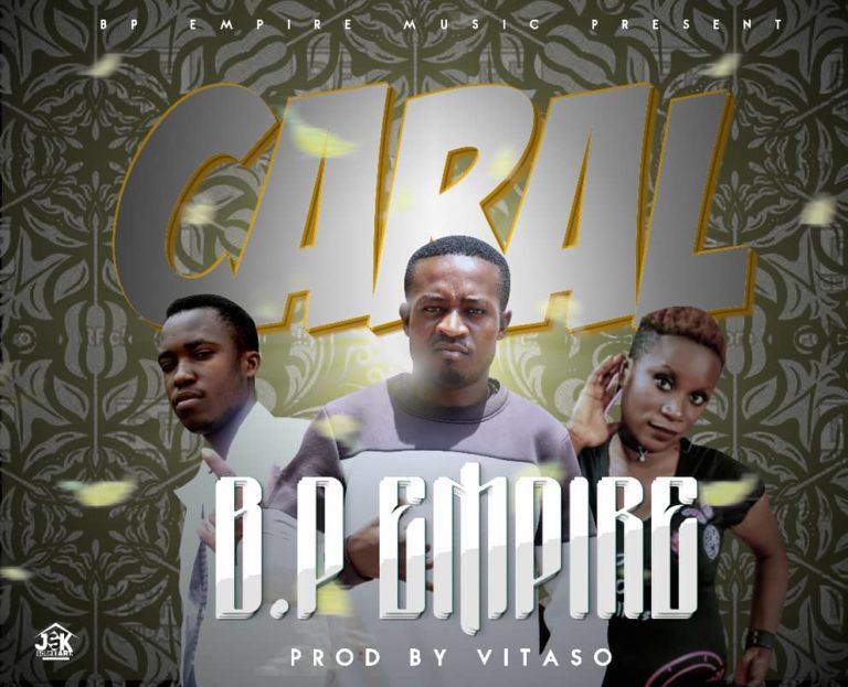 Bp Empire – Caral (prod by vitaso)