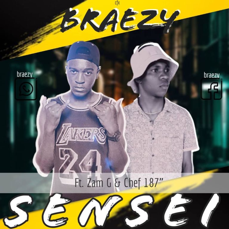 Braezy (Rude King) ft Zam G – Sensei
