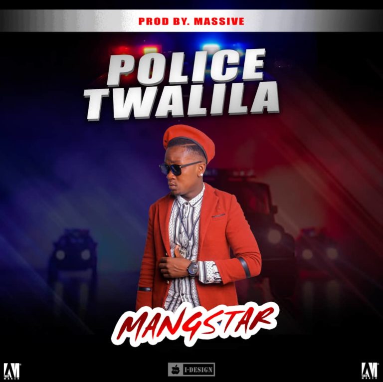 Mangstar – Police Twalila