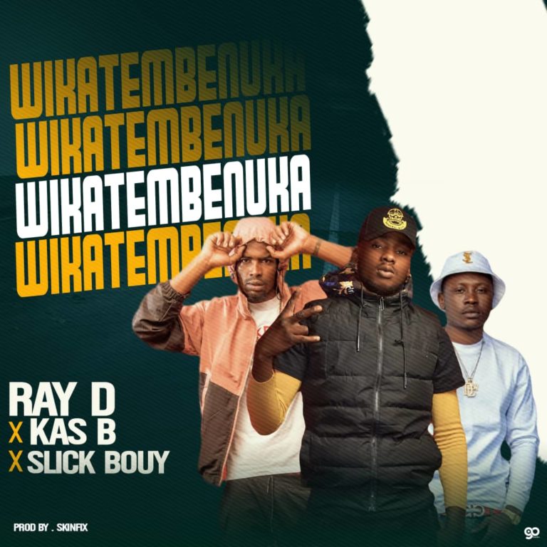 Ray Dee ft Kas B x Slick Bowy – Wikatembenuka