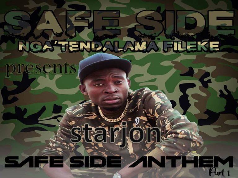 Starjon – Safe Side Anthem Part 1 (Prod by Emi Gee Pafilimba)