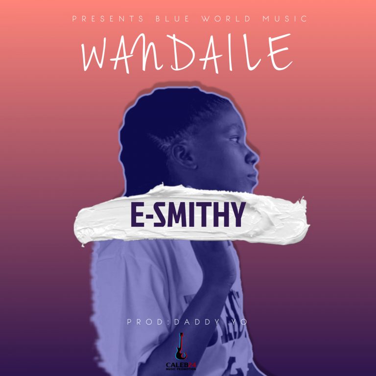 E-SMITHY  WANDAILE MP3