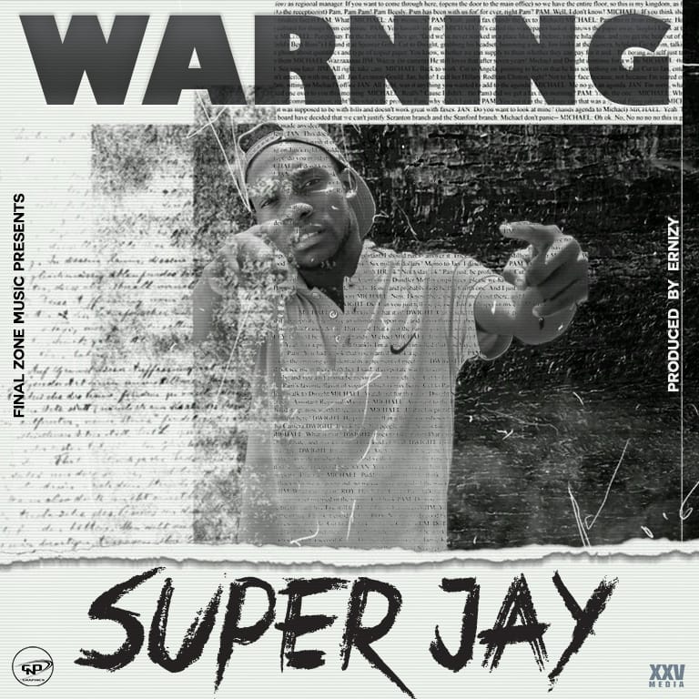 Super Jay – Warning (prod by Ernizy & Masereti)