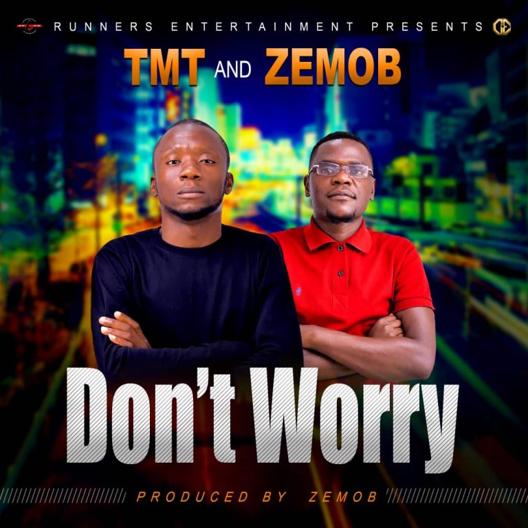 Zemob & Tmt – Don’t Worry (pro by Zemob)