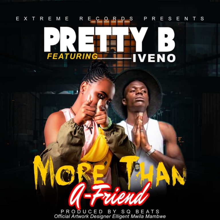 Pretty B ft Iveno – More Then A Friend (Prod By SQ Beats)