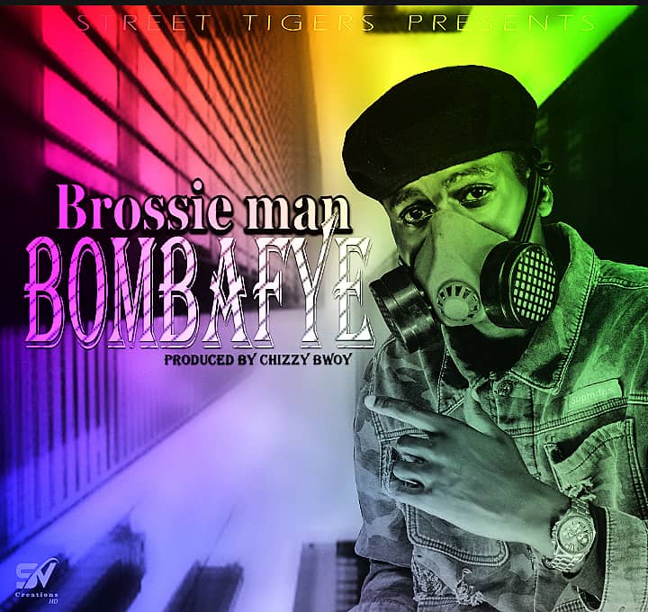 Brossie Man – Bombafye