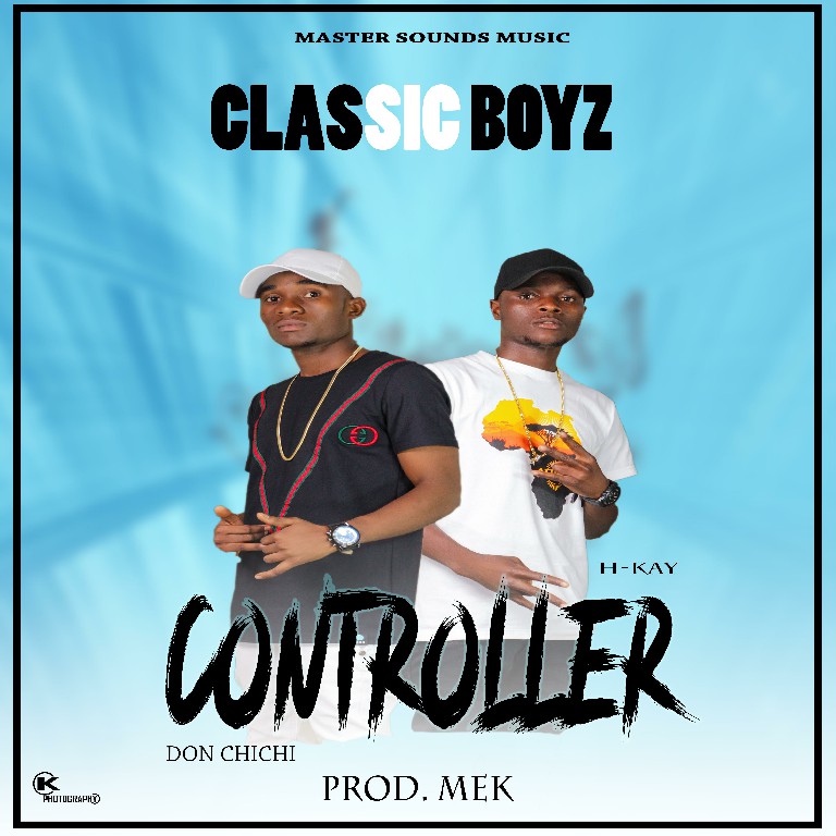 Classic Boys – Controller (prod-by-Mek)