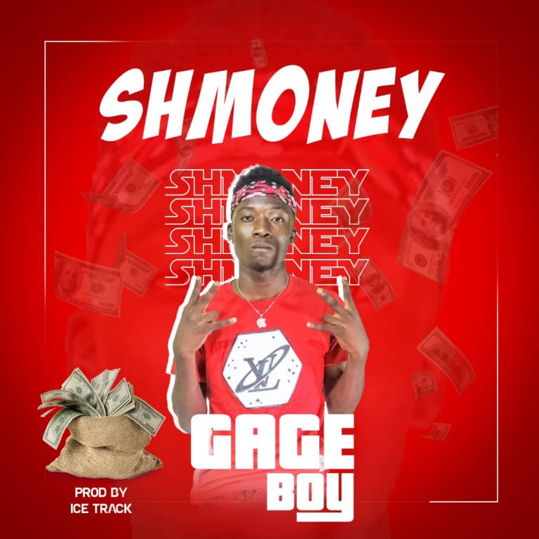 Gage Boy – Shmoney (Prod Ice Trx)