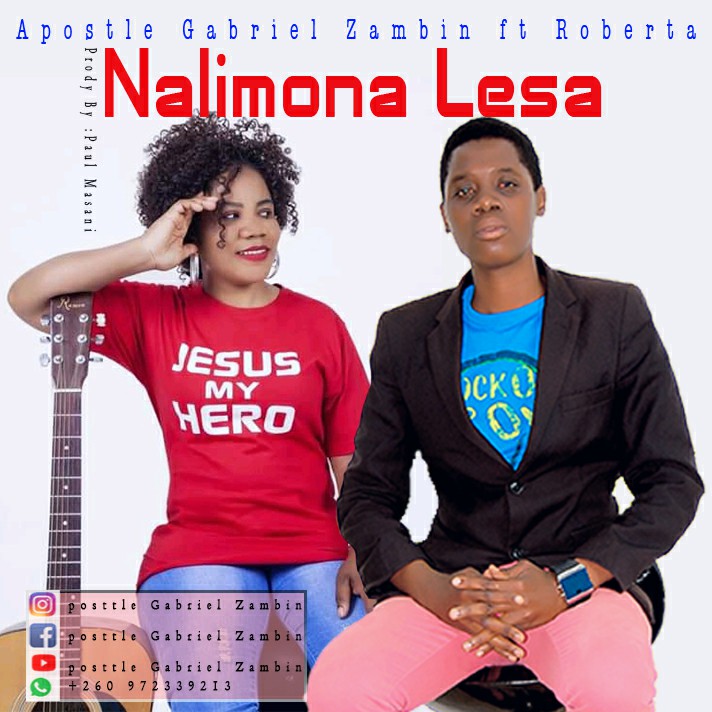 APOSTLE GABRIEL ZAMBIA FT ROBERTA – NALIMONA LESA