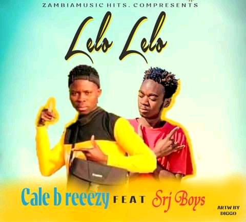 Cale B Reeezy ft Srj’s Boys One Rich – Lelo Lelo