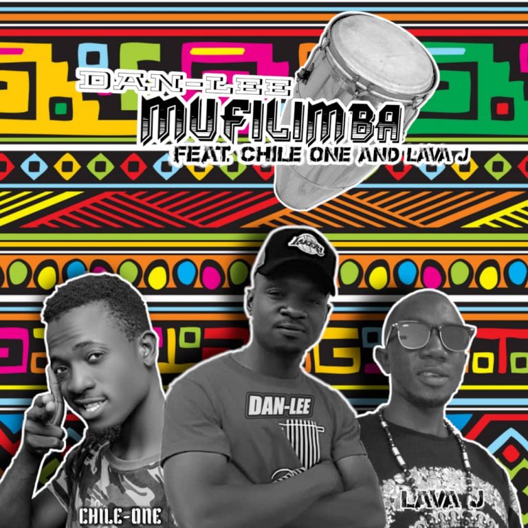 Dan Lee ft Chile One & Lava J – Mufilimba (Prod by Marcos)