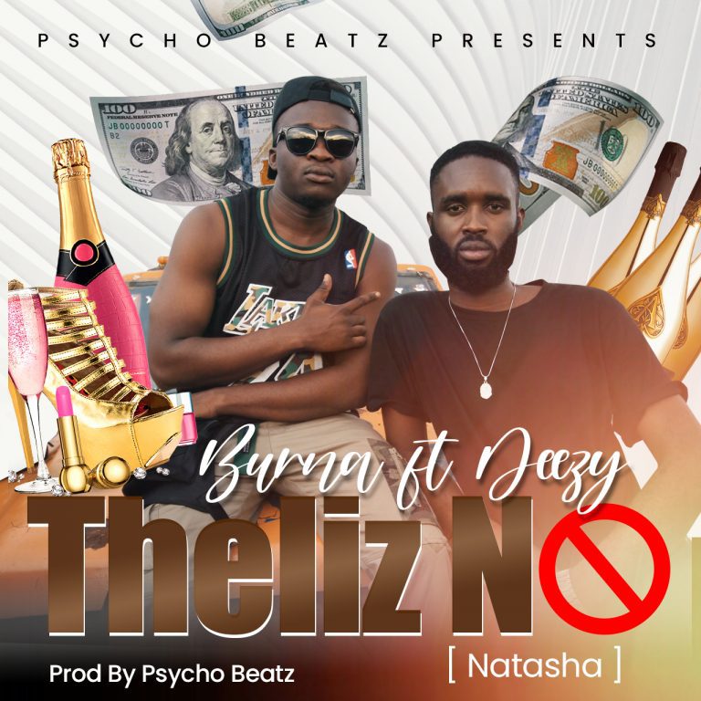 MP3+VIDEO: Burna ft Deezy – Theliz No [Prod Psycho Beatz]