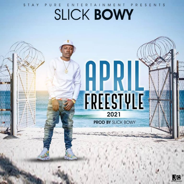 Slick Bowy – 2021 April Freestyle (Prod By Slick)