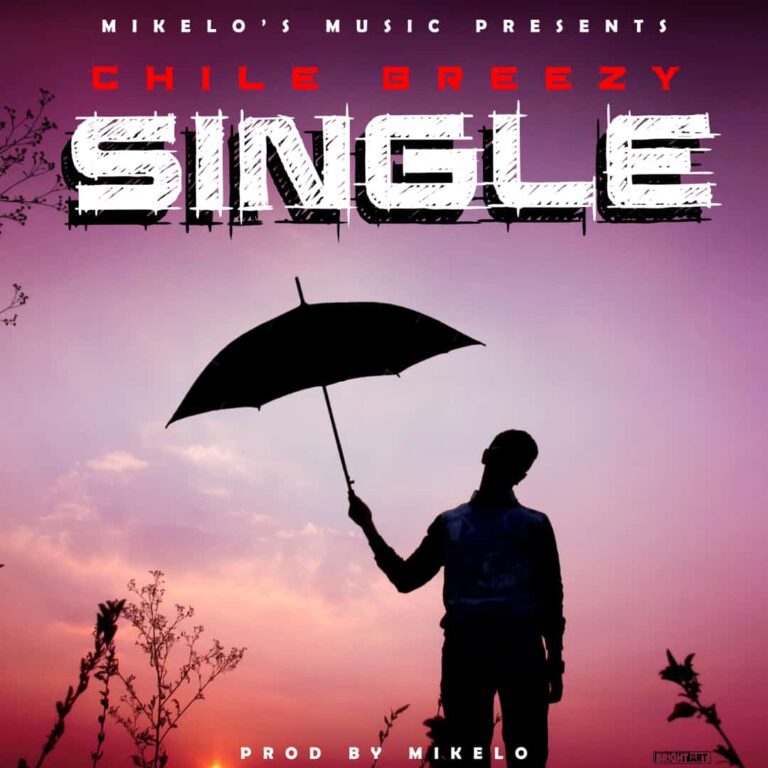 Chile Breezy – Single (Prod Mikelo)