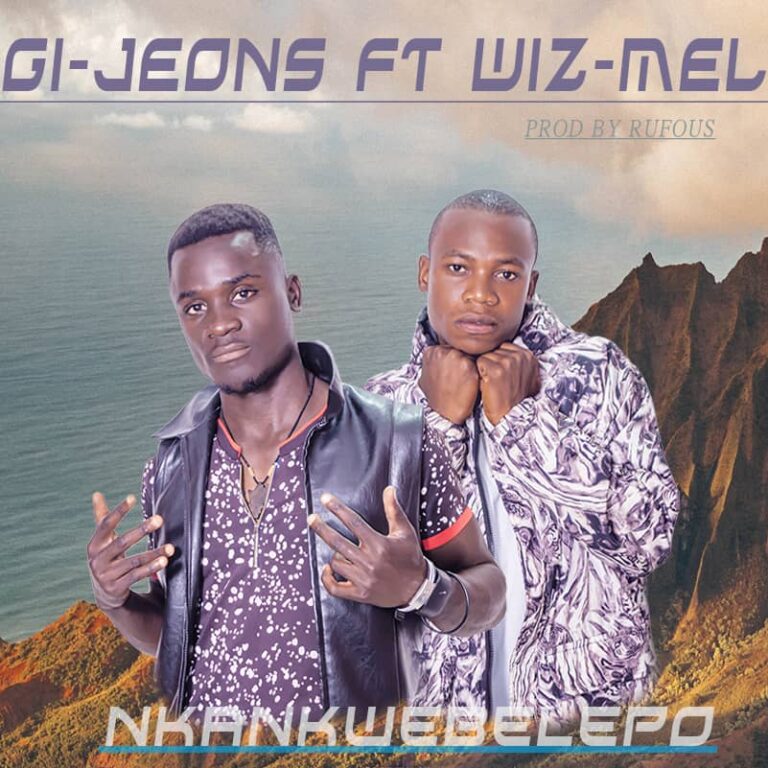 Gi Jeons ft Wiz Mel – Nkankwebelepo