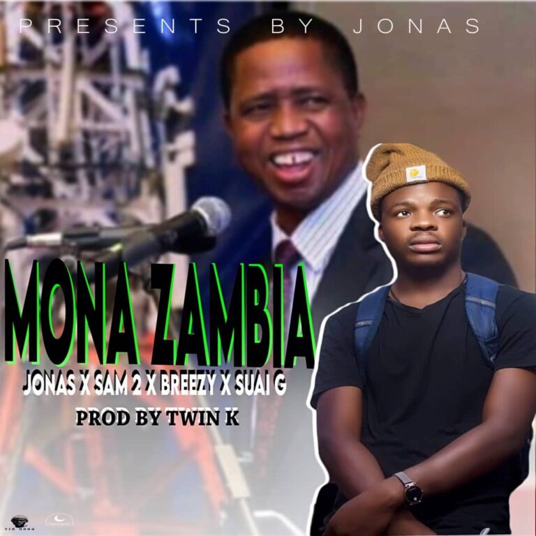 Jonas x Sam 2 x Breezy x Suai G – Mona Zambia