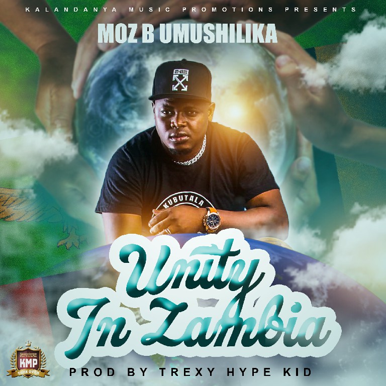 Moz B Umushilika – Unity In Zambia (Prod Trexy)