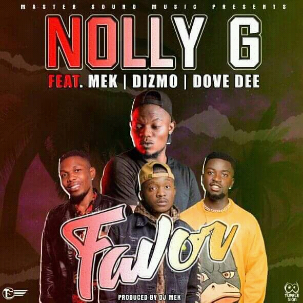 Nolly G ft Dizmo, Mek & Dove Dee – Favor (prod by Mek)