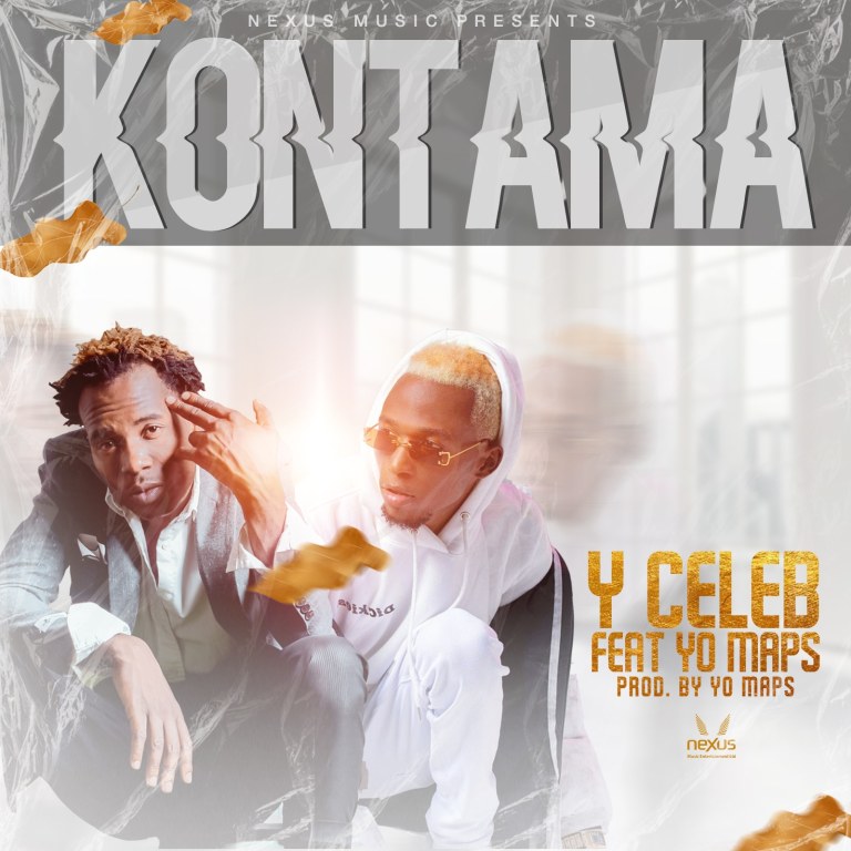 Y Celeb ft Yo Maps – Kontama