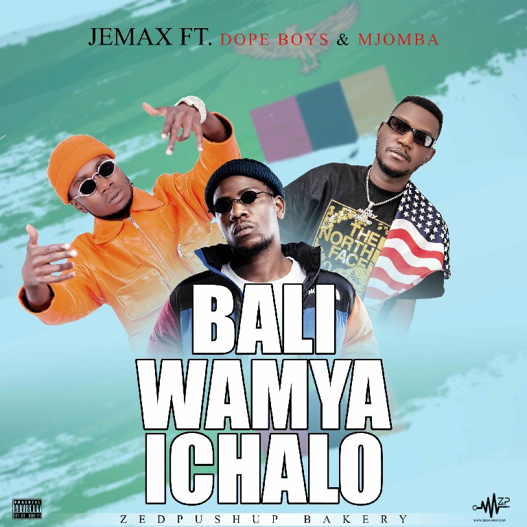 Jemax ft Dope Boys & Mjomba – Baliwamya Ichalo (2021 PF Campaign Song)