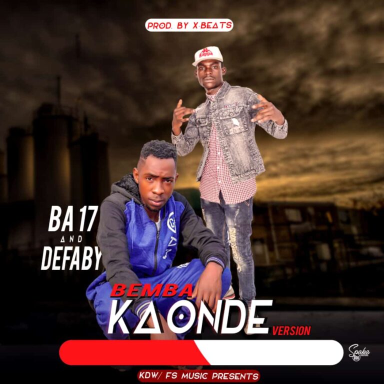 Ba17 X Defaby – Bemba Kaonde Version Vol1 (Prod by XB3AT)