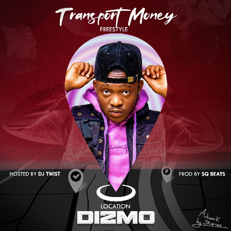 Dizmo – Transport Money Freestyle (Prod By SQ Beats)