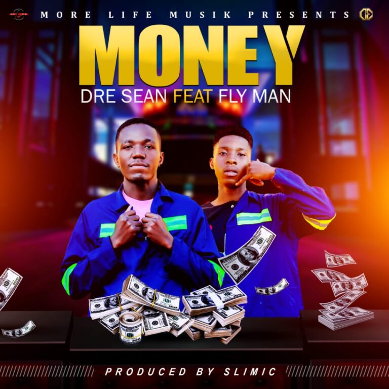 Dre Sean ft Fly Man – Money