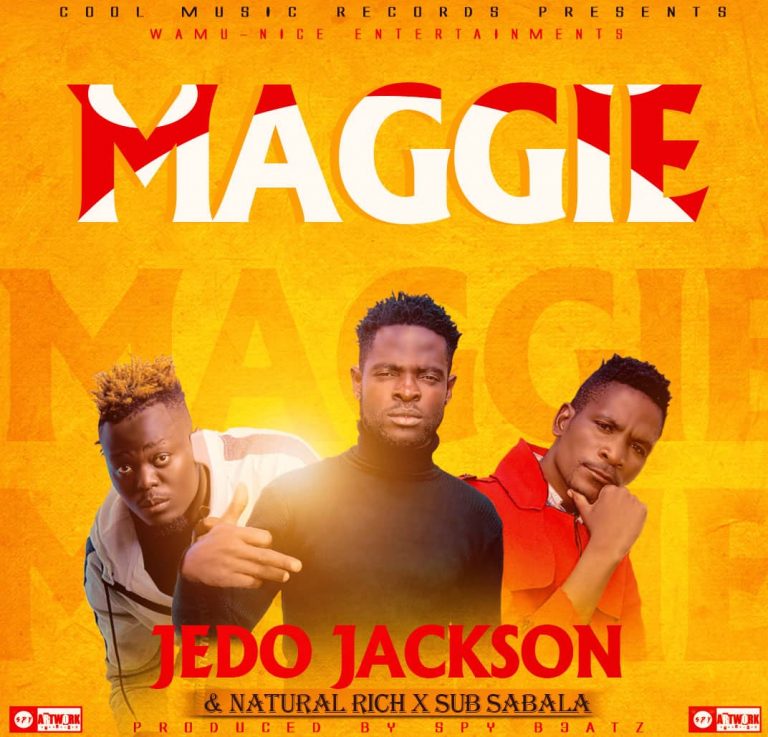 Jedo Jackson ft Sub Sabala & Natural Rich – Maggie