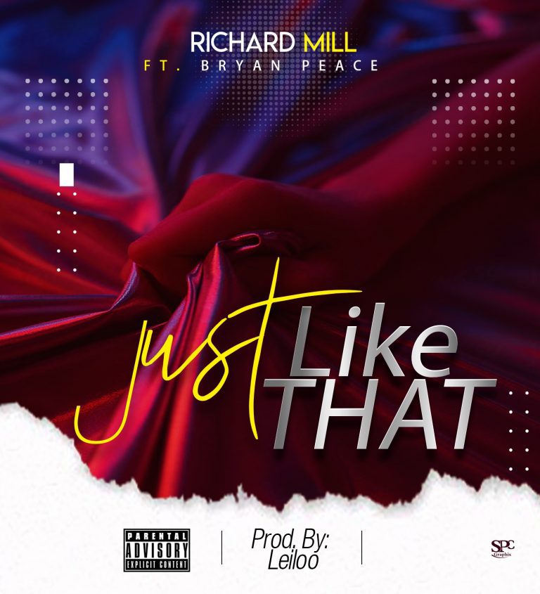 Richard Mill ft Bryan Peace – Just Like That