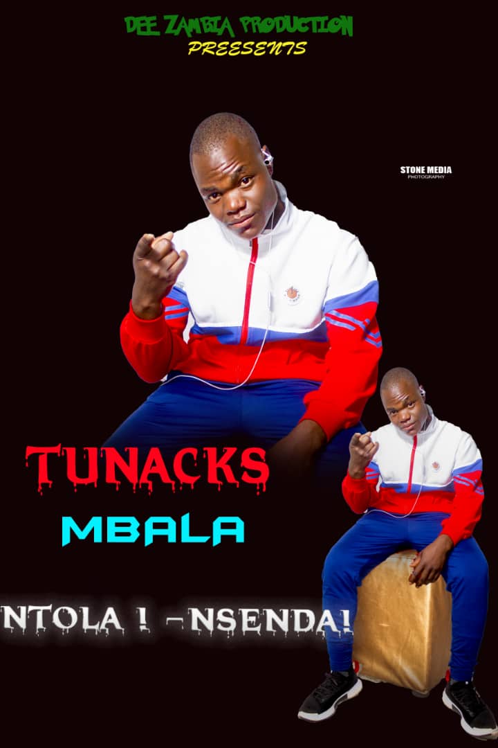 Tunacks – Tola Nsenda (Prod By Dee Zambia)