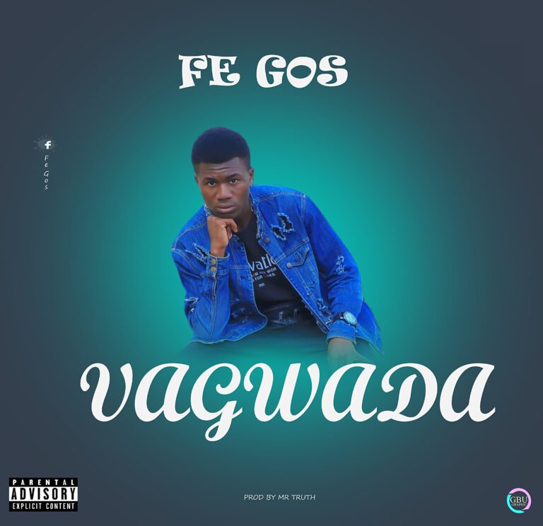 Fe Gos Vagwada freestyle mp3
