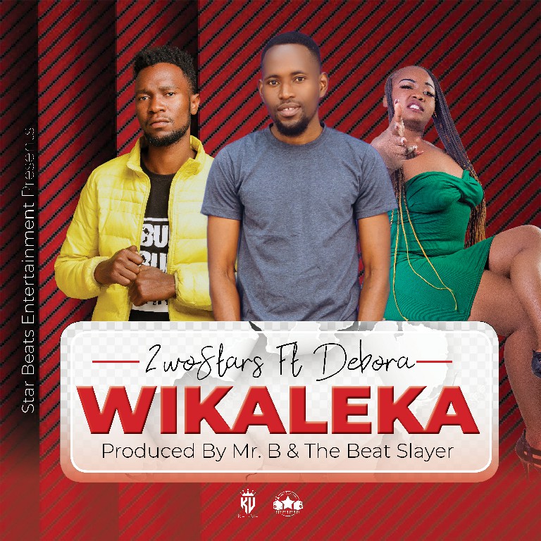 2wostars X Deborah – Wikaleka (Prod by The Beat Slayer)