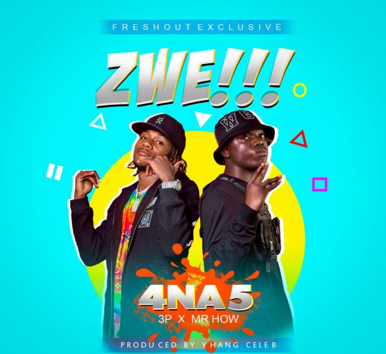 4 Na 5 – Zwee! (Prod by Yhang Celeb)