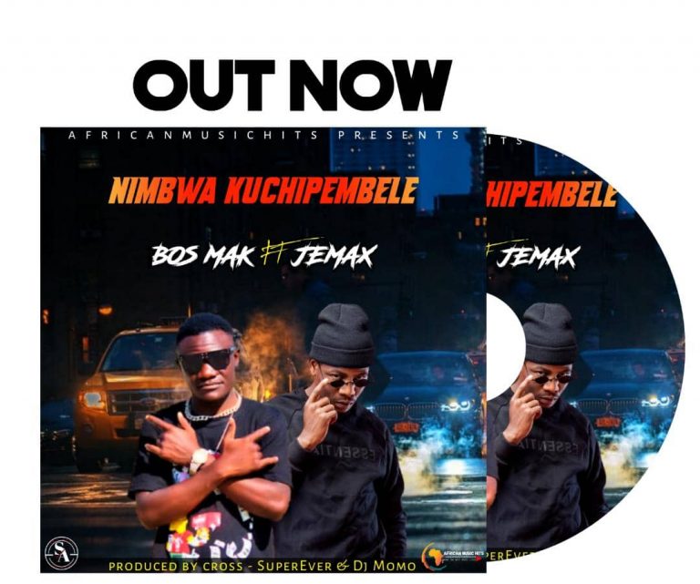 Bos Mak ft Jemax – Nimbwa Kuchipembele