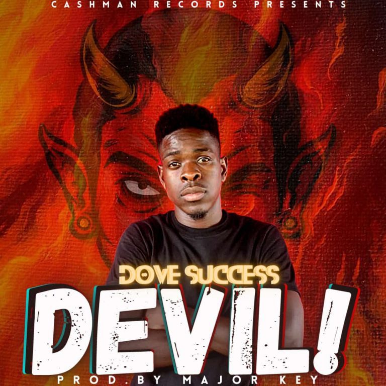 Dove Success – Devil (Prod Cashman & Major Key)