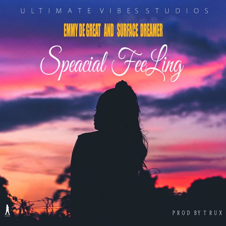 Emmy De Great & Surface Dreamer – Speacial Feeling (Prod By T Rux)