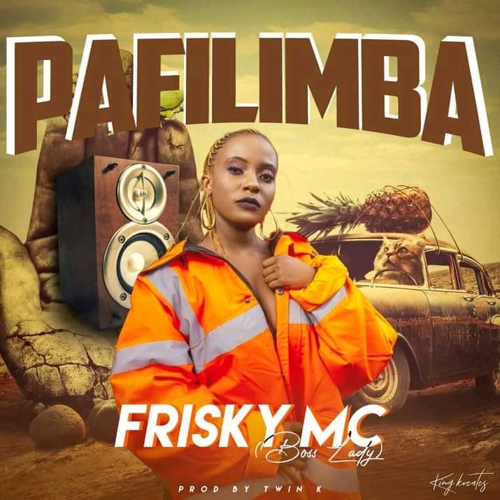 Frisky Mc – Pafilimba (Prod By Twin K)