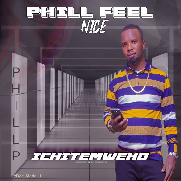 Phill Feel Nice – Ichitemwiko