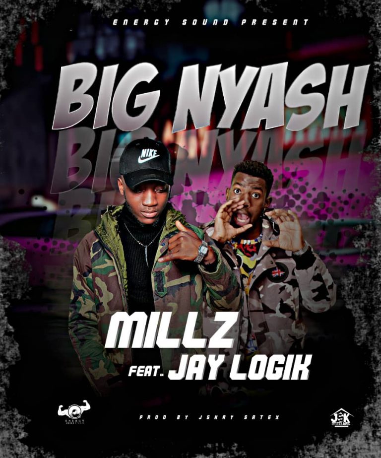 Millz ft Jay Logic – Big Nyashi