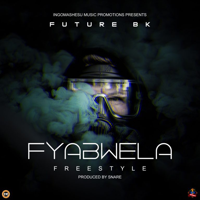 Future bk – Fyabwela (Free Style) prod by Snare