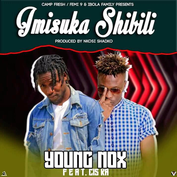 Young Nox x Cis-ka – Imisuka Shibili Ipoto Imo (Prod by NKOSI)