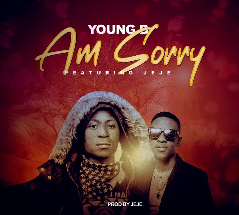 Young B x JeJe – Im Sorry (Prod By Je Music Media)