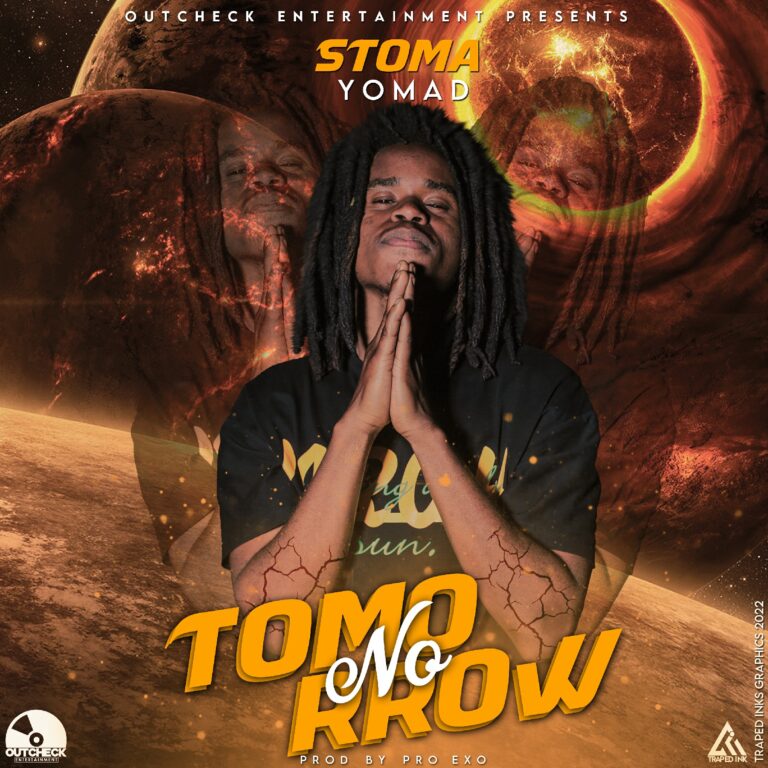 Stoma Yomad – No Tomorrow (Prod by Pro Exo)