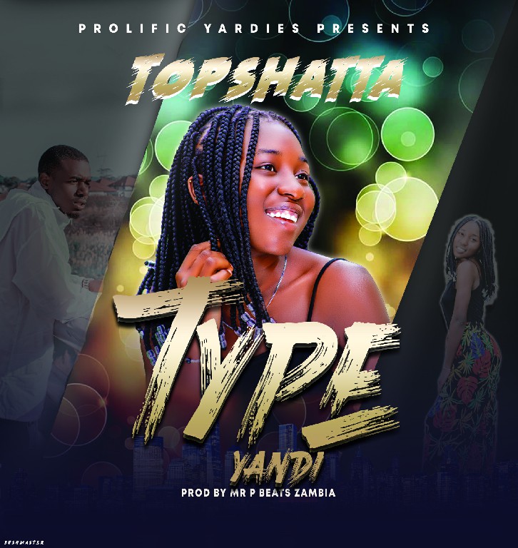 TopShatta – Type Yandi (Prod By Mr P Beats)