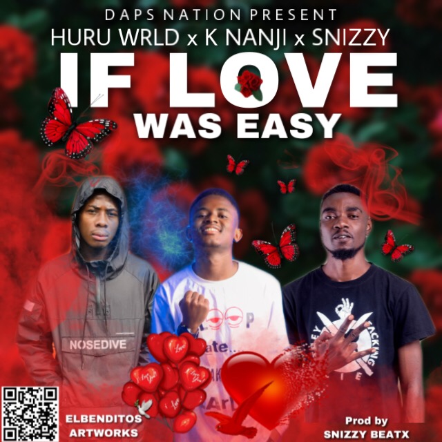 DAPSNATION x SNIZZY – IF LOVE WAS EASY