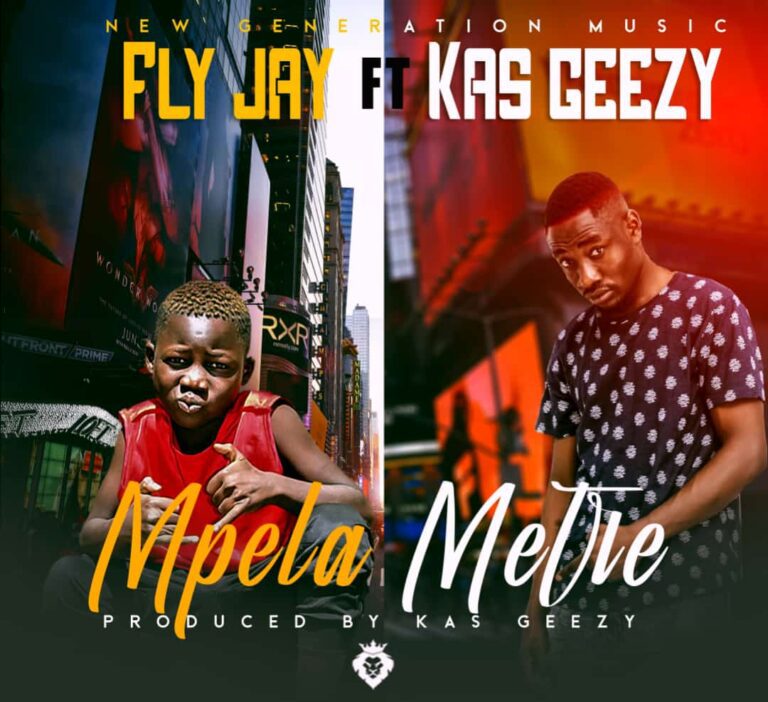 Fly Jay ft Kas Geezy – Mpela Metre (Prod By Kas Geezy)