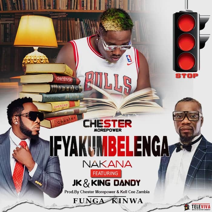 Chester ft Dandy & JK – Ifyakumbelenga