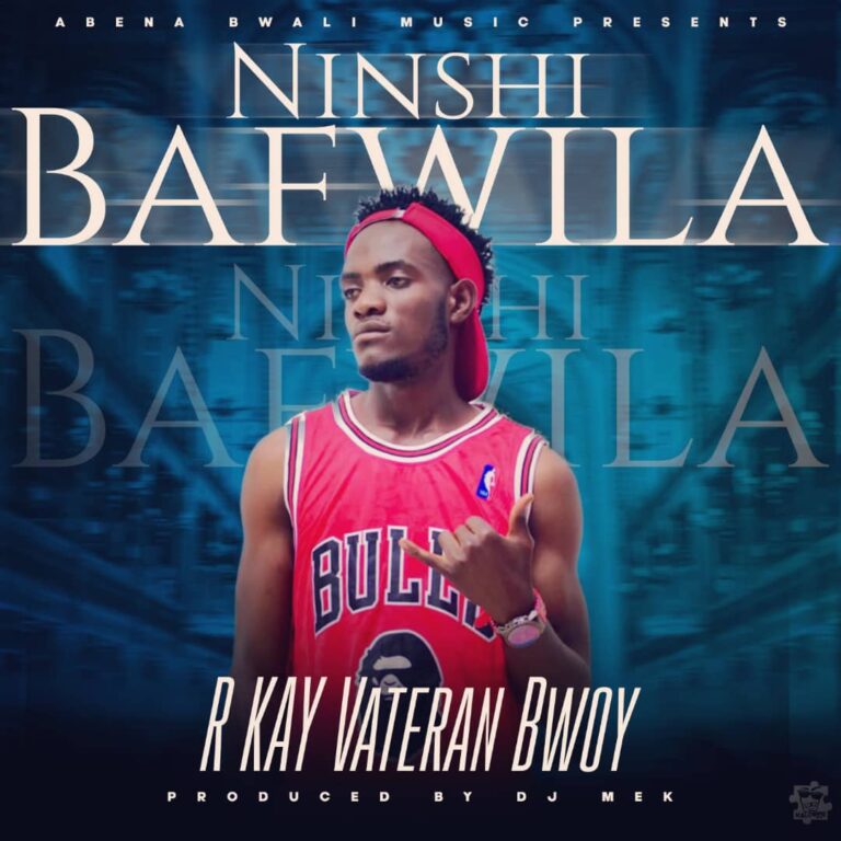 R Kay Veteran Bwoy – Nishi Bafwila (Prod by DJ Mek)