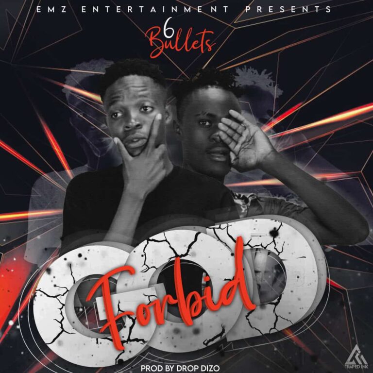 6 Bullets Kopala 2 Stars – God For Bid (prod By Drop Dizo