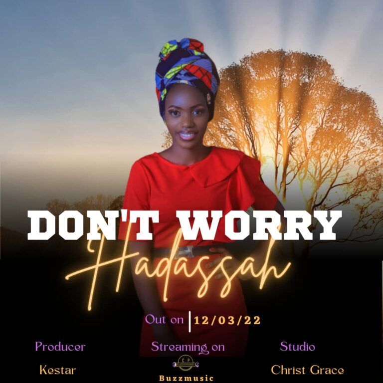 Hadassah – Don’t Worry